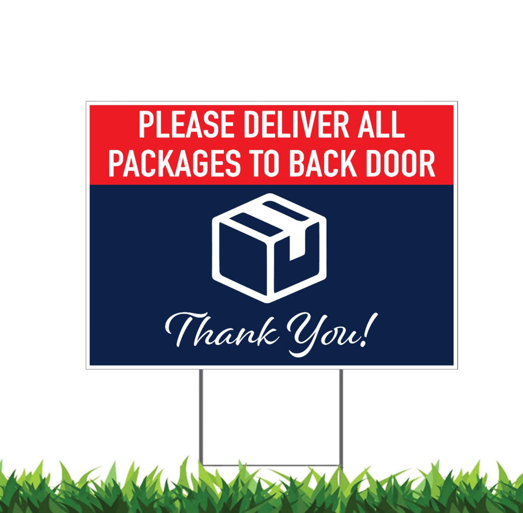 Leave Delivery Packages Here Yard Sign