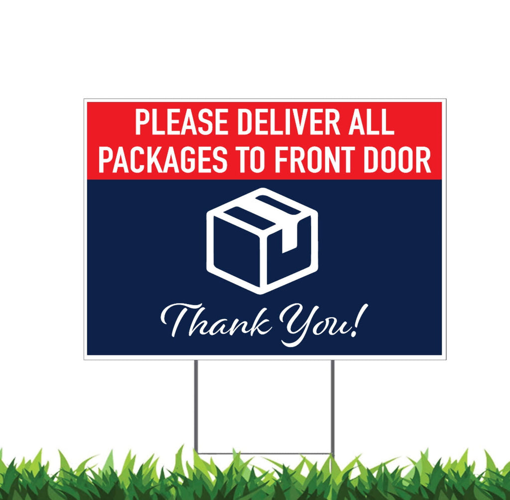 Leave Delivery Packages Here Yard Sign