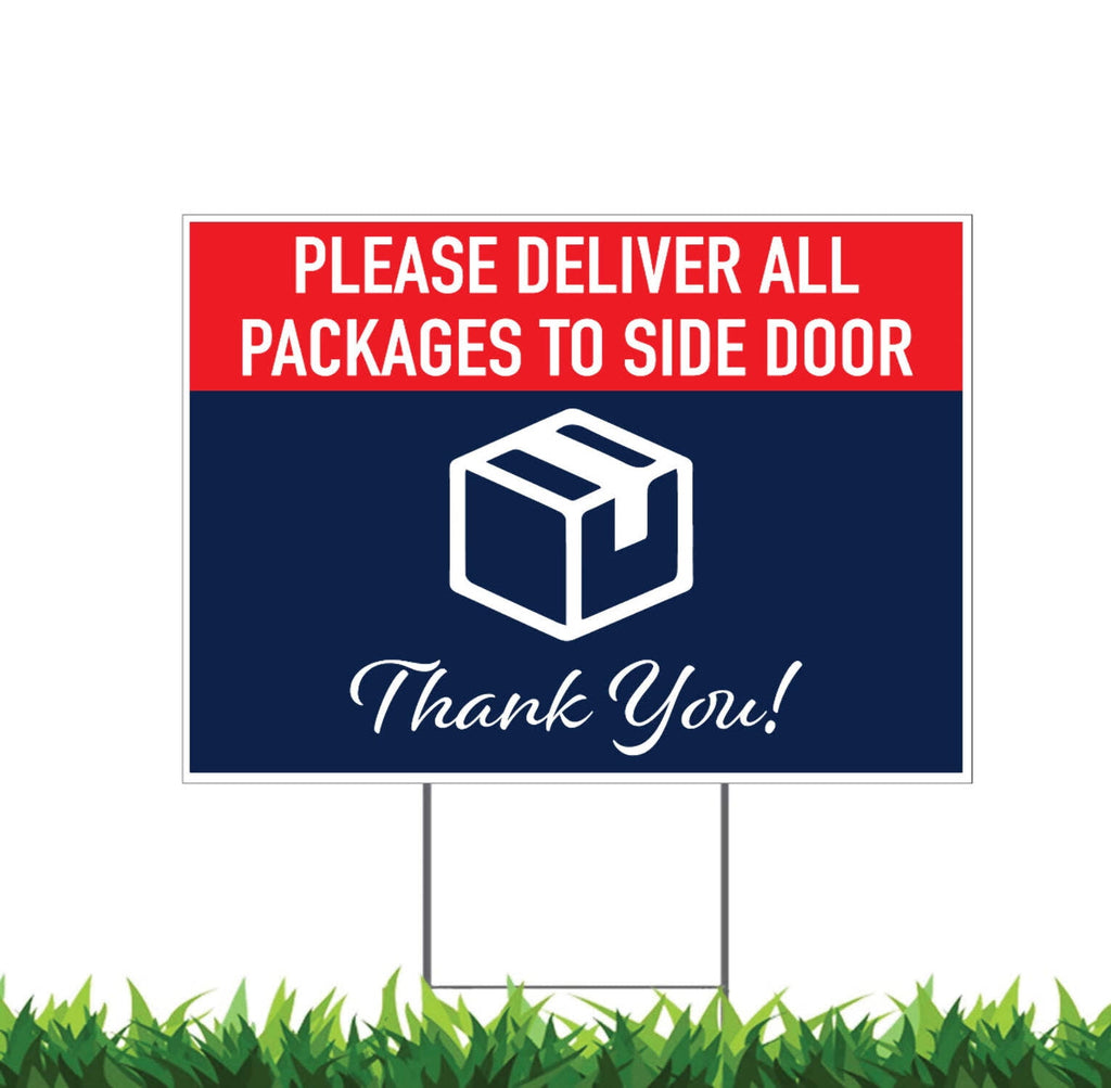 Leave Delivery Packages Here Yard Sign