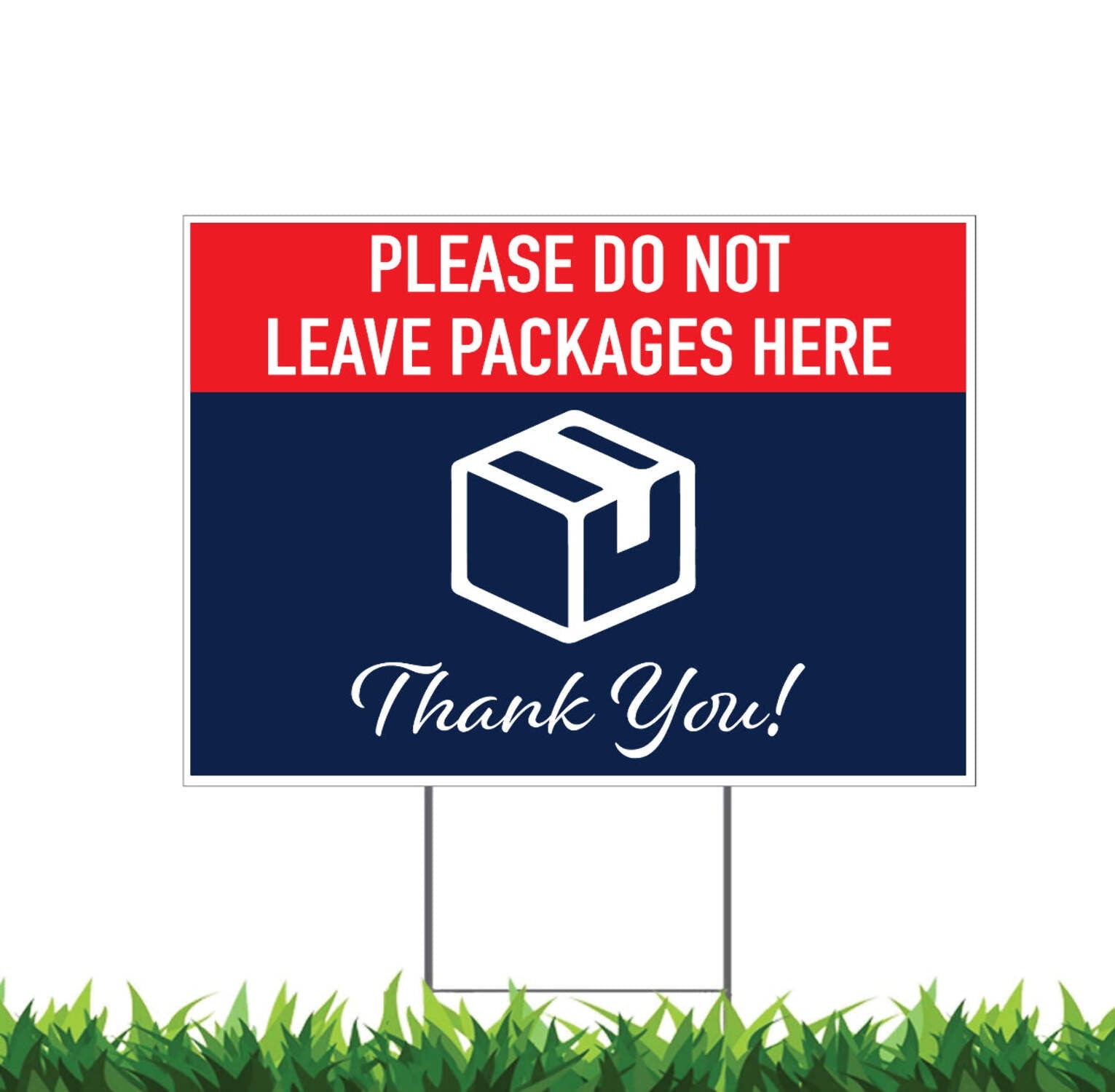 Leave Delivery Packages Here Yard Sign