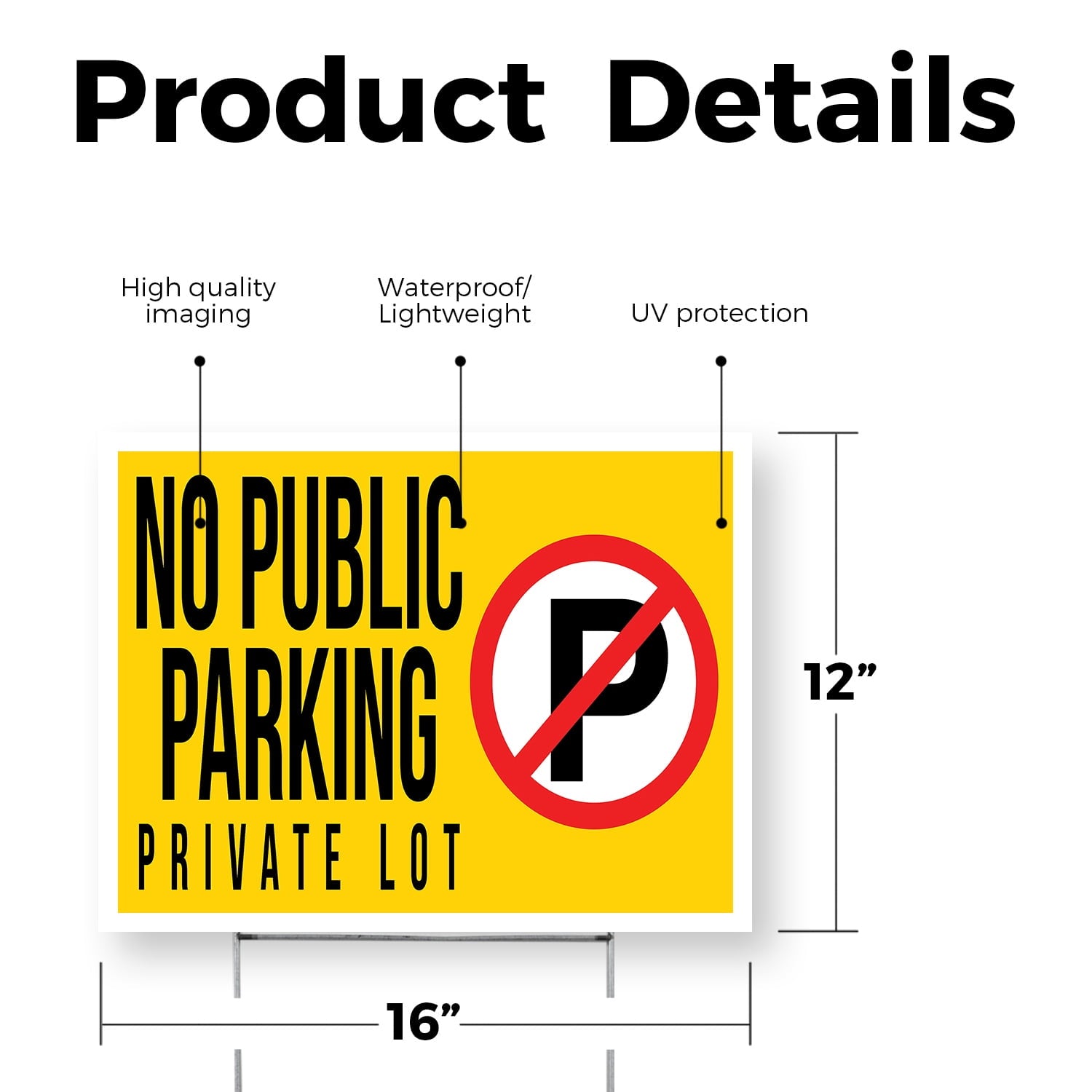 No Public Parking Private Lot Yard Sign 12 Inch x 16 Inch Double Sided Weatherproof Heavy-Duty Plastic with Stake | Clear Directions, Property Management, Outdoor Use | Made in USA